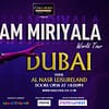 Ram Miriyala Al Nasar Leisure Land Shows and Theatrical Plays