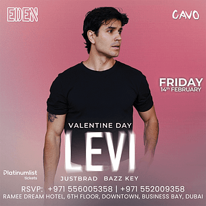 Eden Presents DJ Levi Live in Dubai Nightlife