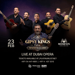 Gipsy King Concert at Dubai Opera Concerts