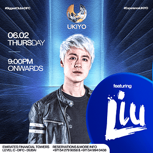 Liu Live at Ukiyo in Dubai Nightlife