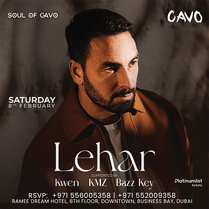 Soul of Cavo Presents Lehar Live in Dubai Nightlife