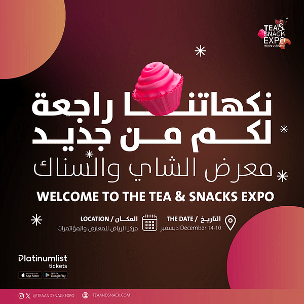 Tea & Snack Expo in Riyadh Exhibitions