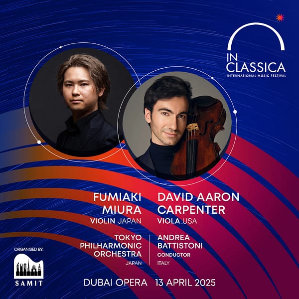 InClassica International Music Festival Presents Unity of Nations at Dubai Opera Classical Events