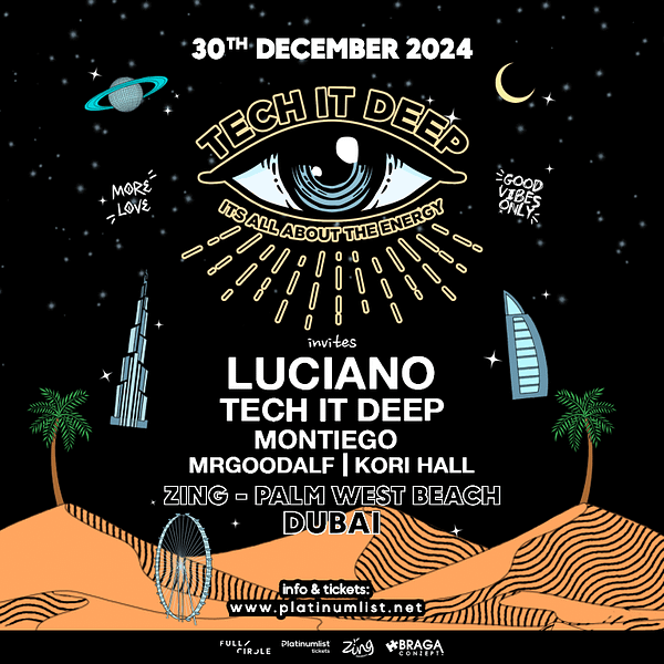 NYE Weekend: Tech it Deep Invites Luciano New Years Eve Events