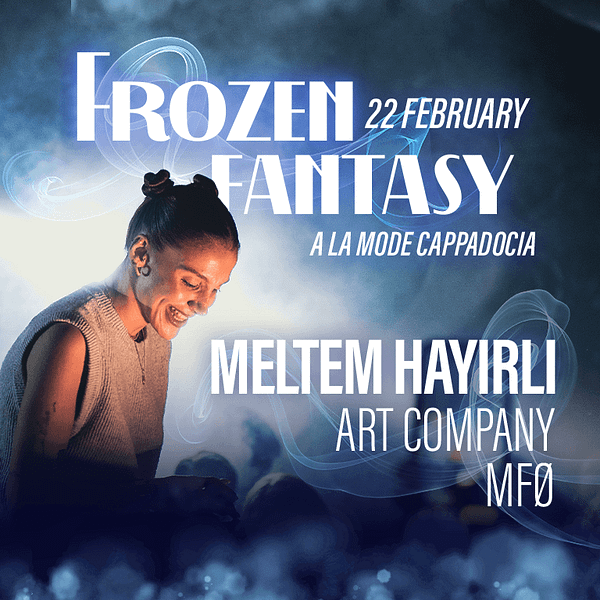 Frozen Fantasy: Meltem Hayırlı in Cappadocia Concerts