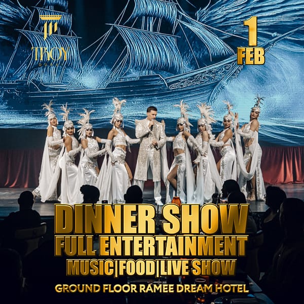 Saturday Dinner Show at Troy in Dubai | 1 February Dining Experiences